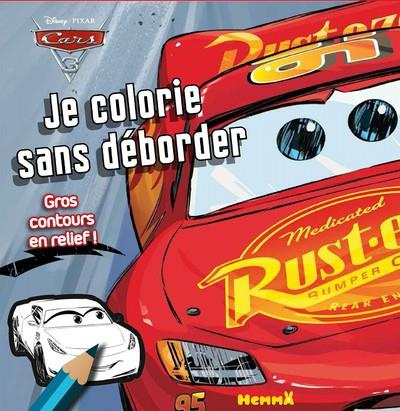 Emprunter Je colorie sans déborder Cars 3. Gros contours en relief ! livre
