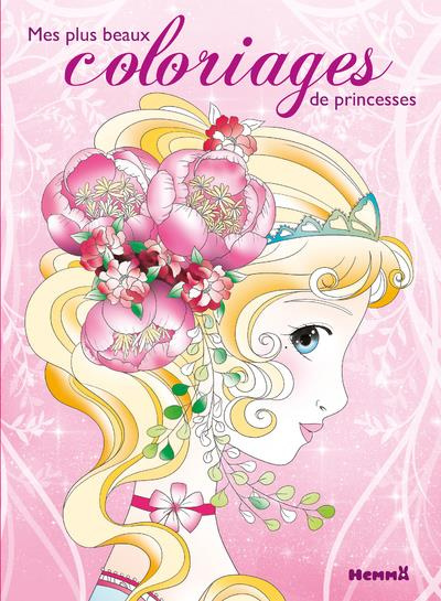 Emprunter Mes plus beaux coloriages de princesses. Rose livre