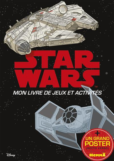 Emprunter Star Wars Mon livre de jeux et activités. Avec un grand poster livre