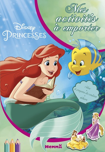 Emprunter Disney Princesses Mes activités à emporter. Avec 1 bloc, 6 crayons de couleur, des stickers livre