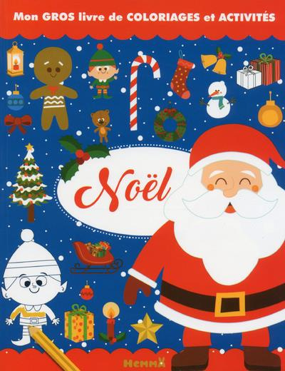 Emprunter Noël. Mon gros livre de coloriages et activités livre