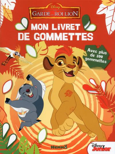Emprunter La garde du roi Lion. Avec plus de 200 gommettes livre