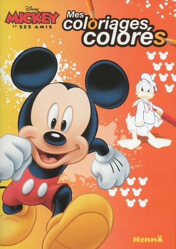 Emprunter Mes coloriages colorés Mickey et ses amis livre