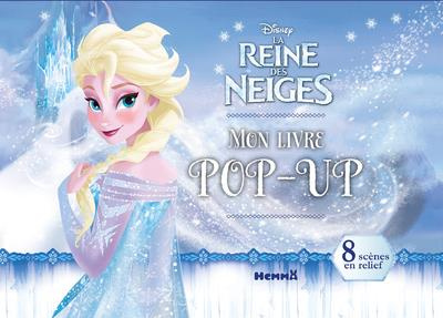 Emprunter Mon livre pop-up la Reine des Neiges. 8 scènes en relief livre
