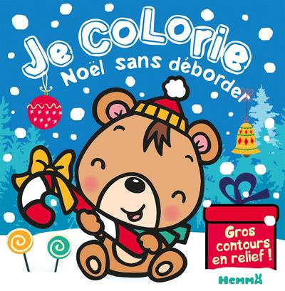 Emprunter Je colorie Noël sans déborder. Ourson brun livre