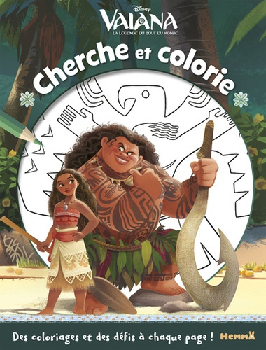 Emprunter Disney Vaiana, la légende du bout du monde. Des coloriages et des défis à chaque page ! livre