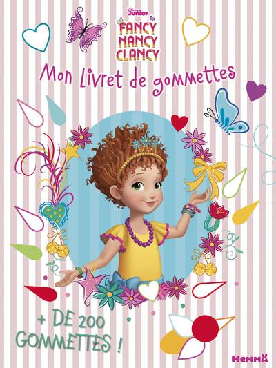 Emprunter Fancy Nancy Clancy. Avec plus de 200 gommettes livre
