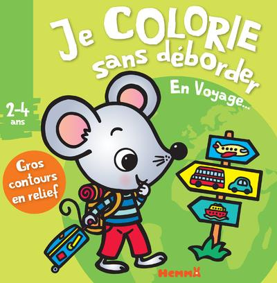 Emprunter Je colorie sans déborder en voyage... livre