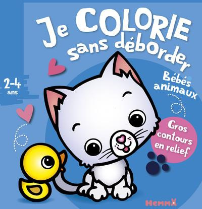 Emprunter Je colorie sans déborder Bébés animaux livre