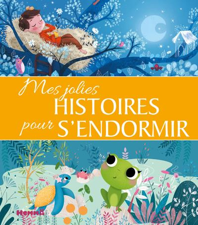 Emprunter Mes jolies histoires pour s'endormir livre