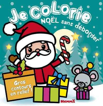 Emprunter Je colorie Noël sans déborder livre