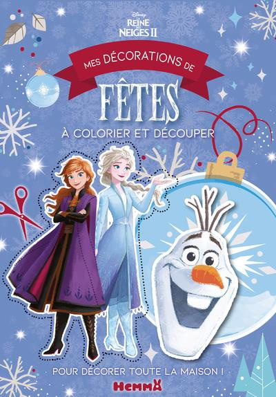 Emprunter Mes décorations de fêtes à colorier et découper Disney La Reine des Neiges 2 livre