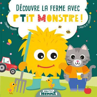 Emprunter Découvre la ferme avec P'tit Monstre ! livre