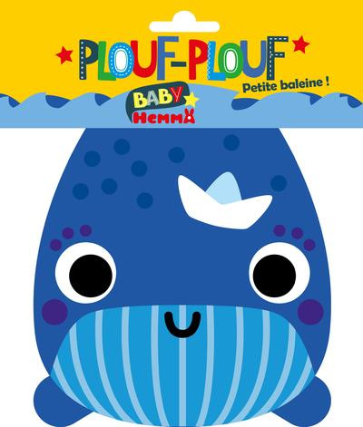 Emprunter Plouf-plouf Petite Baleine ! livre