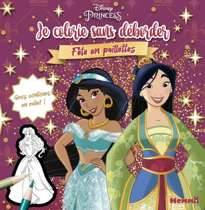 Emprunter Je colorie sans déborder Disney Princess Fête en paillettes. Gros contours en relief ! livre