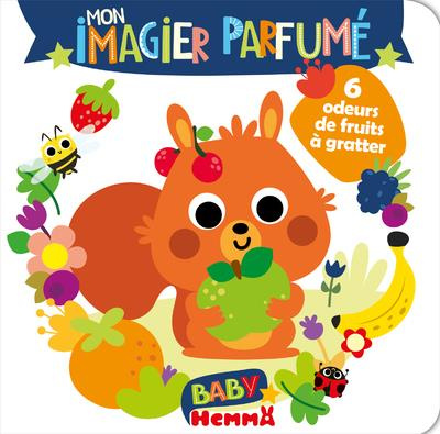 Emprunter Mon imagier parfumé. 6 odeurs de fruits à gratter livre