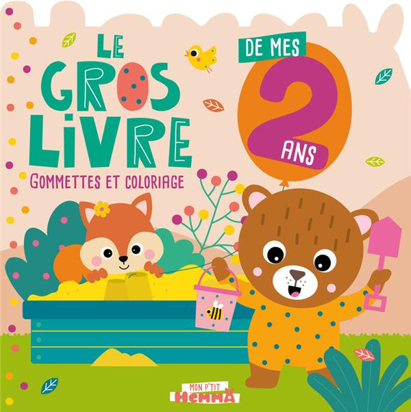 Emprunter Le gros livre de mes 2 ans. Gommettes et coloriage livre