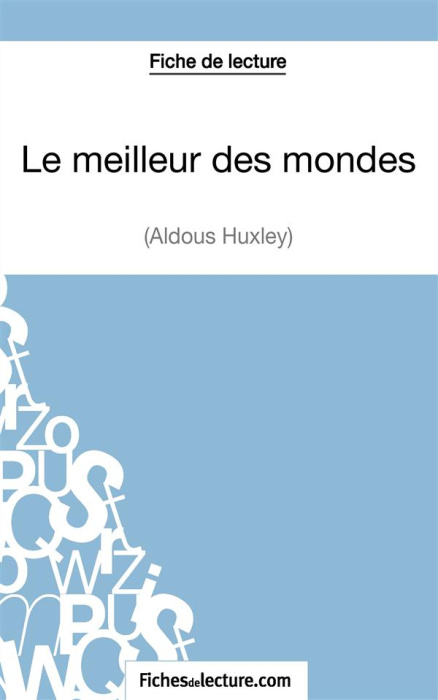 Emprunter Le meilleur des mondes. Analyse complète de l'oeuvre livre