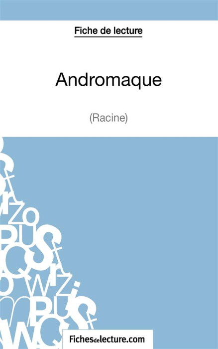 Emprunter Andromaque. Analyse complète de l'oeuvre livre