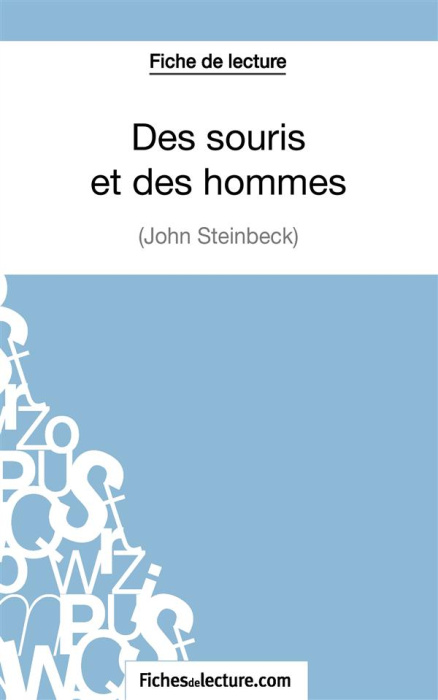 Emprunter Des souris et des hommes. Analyse complète de l'oeuvre livre