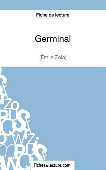 Emprunter Germinal. Analyse complète de l'oeuvre livre