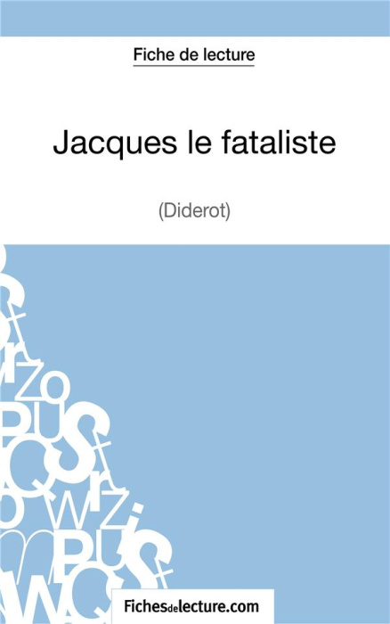 Emprunter Jacques le fataliste. Analyse complète de l'oeuvre livre