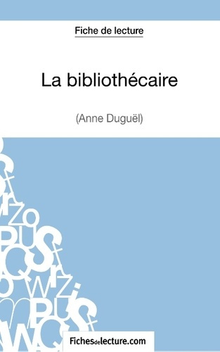Emprunter La bibliothécaire. Analyse complète de l'oeuvre livre