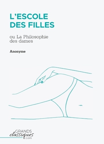 Emprunter L'Escole des filles. Ou La Philosophie des dames livre