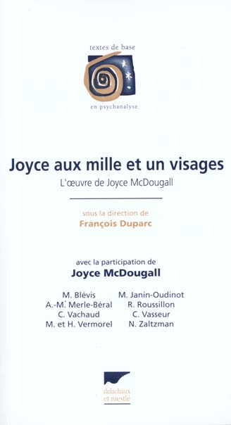 Emprunter Joyce aux mille et un visages. L'oeuvre de Joyce McDougall livre
