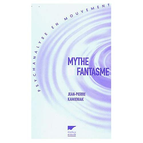 Emprunter Mythe et fantasme livre