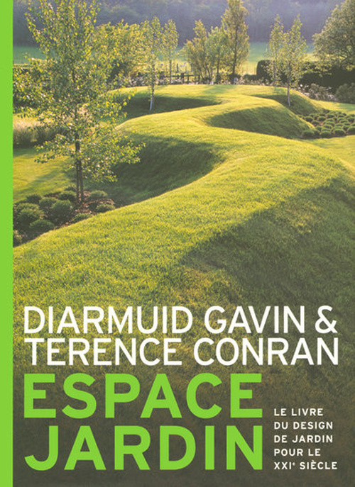 Emprunter Espace jardin. Le livre du design de jardin pour le XXIe siècle livre