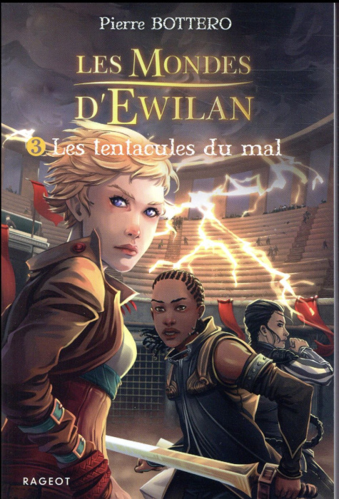 Emprunter Les Mondes d'Ewilan Tome 3 : Les tentacules du mal livre