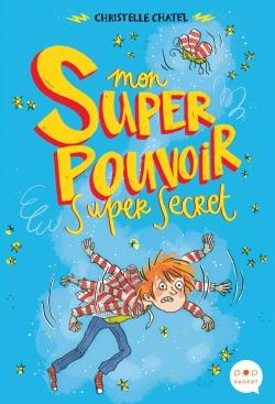 Emprunter Mon super pouvoir super secret livre