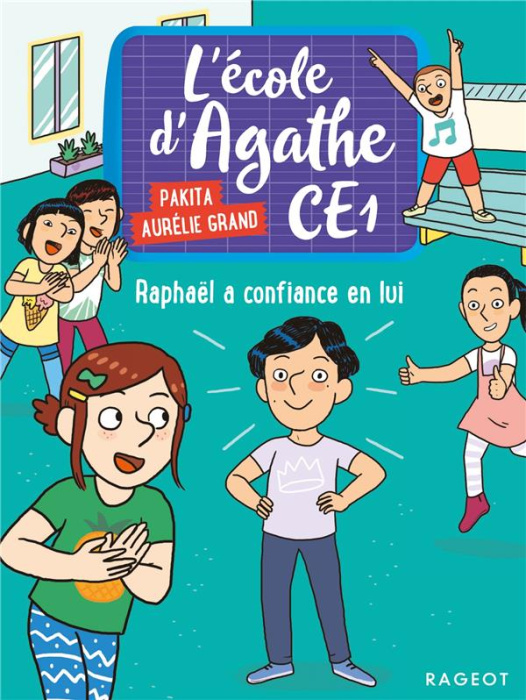 Emprunter L'école d'Agathe CE1 : Raphaël a confiance en lui livre