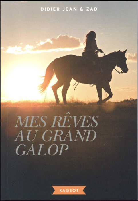 Emprunter Mes rêves au grand galop livre