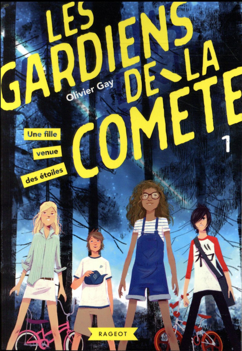 Emprunter Les gardiens de la comète Tome 1 : Une fille venue des étoiles livre