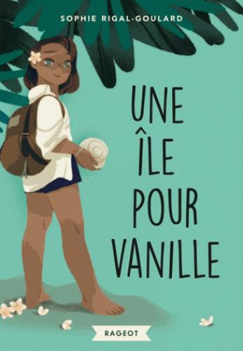 Emprunter Une île pour Vanille livre