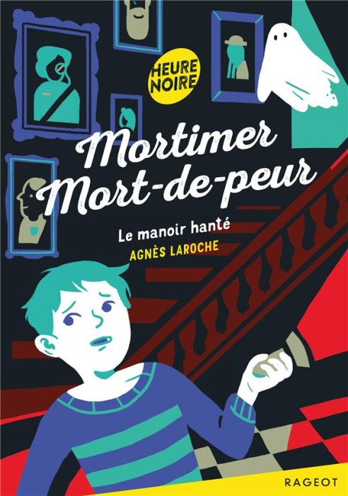 Emprunter Mortimer Mort-de-peur : Le manoir hanté livre