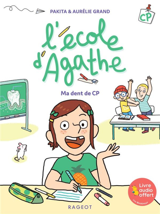 Emprunter L'école d'Agathe CP : Ma dent de CP livre