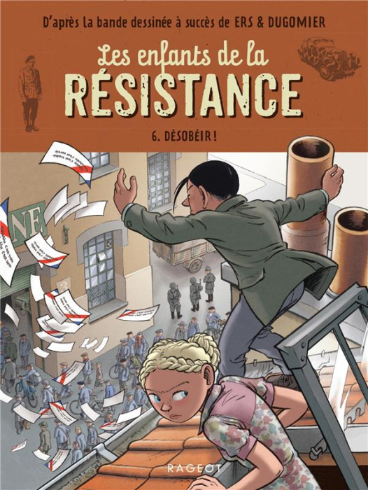 Emprunter Les enfants de la Résistance Tome 6 : Désobéir livre