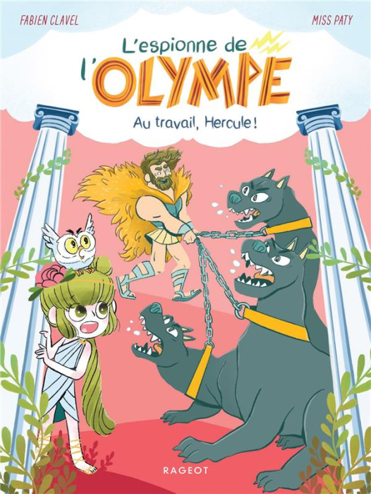 Emprunter L'espionne de l'Olympe Tome 3 : Au travail, Hercule ! livre