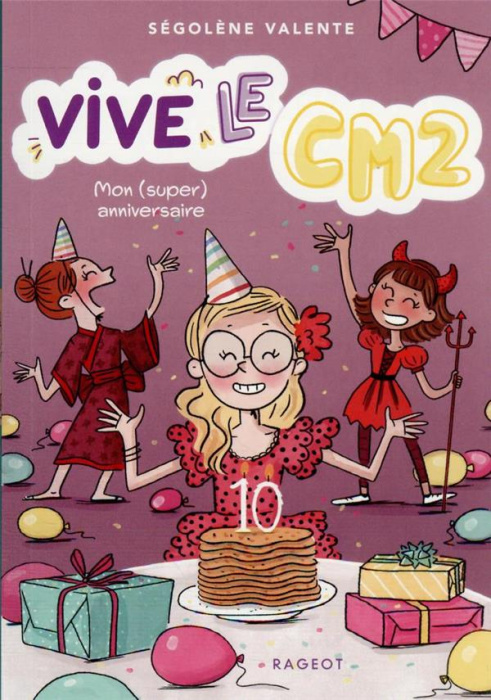 Emprunter Vive le CM2 ! Tome 1 : Mon (super) anniversaire livre