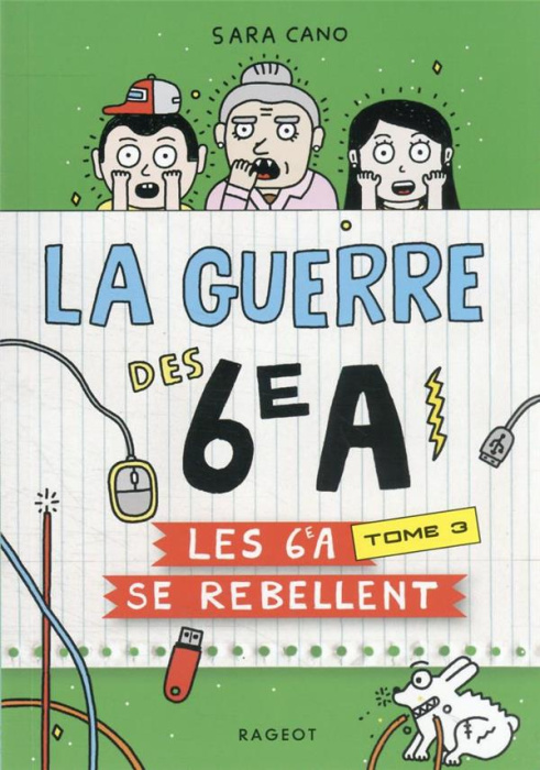 Emprunter La guerre des 6e A Tome : Les 6e A se rebellent livre