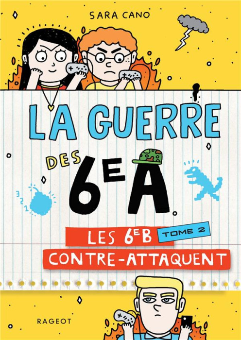 Emprunter La guerre des 6e A Tome 2 : Les 6e B contre-attaquent livre