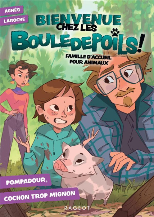 Emprunter Bienvenue chez les Bouledepoils ! Famille d'accueil pour animaux Tome 2 : Pompadour, cochon trop mig livre