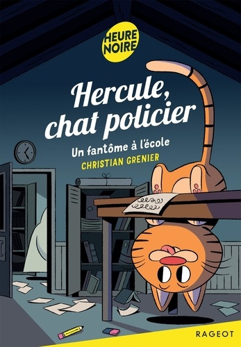 Emprunter Hercule, chat policier : Un fantôme à l'école livre