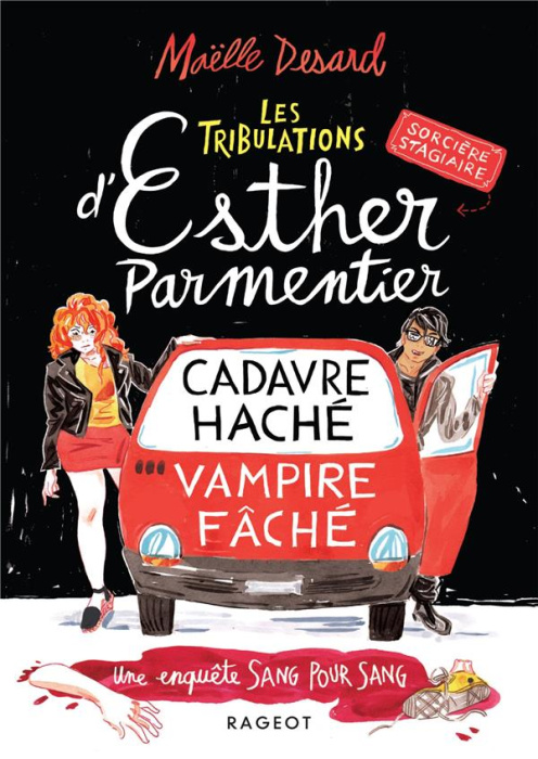 Emprunter Les tribulations d'Esther Parmentier, sorcière stagiaire : Cadavre haché, vampire fâché. Une enquête livre