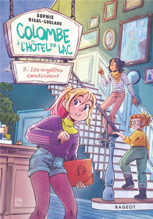 Emprunter Colombe à l'hôtel du lac Tome 3 : Les mystères continuent livre