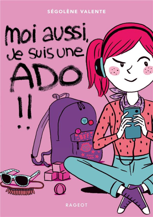 Emprunter Moi aussi, je suis une ado !! livre