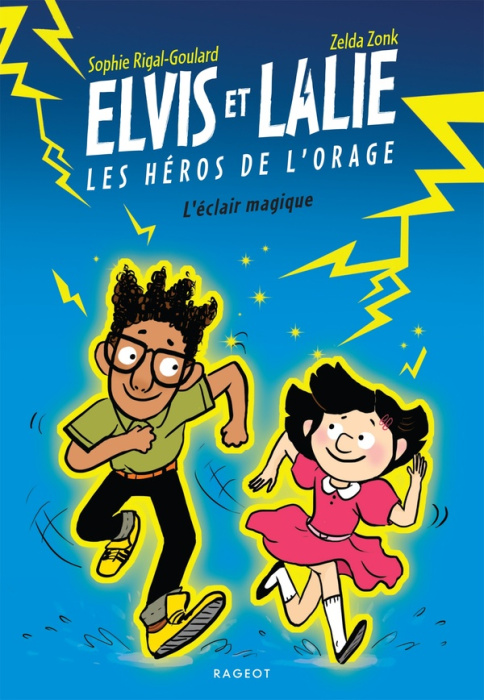 Emprunter Elvis et Lalie, Les héros de l'orage : L'éclair magique livre